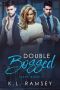 [Taken 01] • Double Bossed